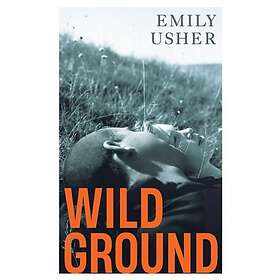 Wild Ground 'As addictive as Normal People' Jenna Clake