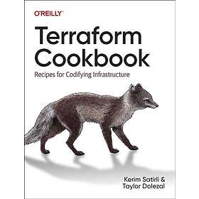 Terraform Cookbook Recipes for Codifying Infrastructure