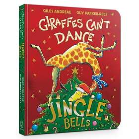 Jingle Bells from Giraffes Can't Dance Board Book