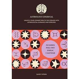 Astrology Journal Unlock Your Connection to the Cosmos with Astrological Guidance and Exercises