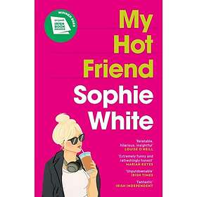 My Hot Friend A funny and heartfelt novel about friendship from the bestselling 