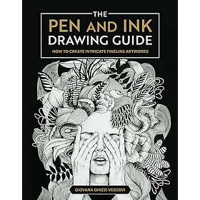 The Pen and Ink Drawing Guide How To Create Intricate Fineline Artworks