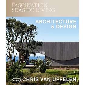 Fascination Seaside Living: Architecture & Design