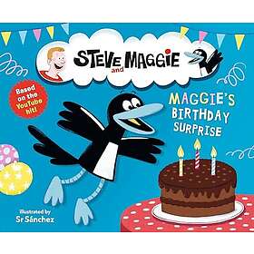 Steve and Maggie: Maggie's Birthday Surprise