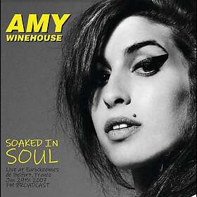 Amy Winehouse Soaked In Soul: Live At Eurockeennes De Belfort, France, June 29th 2007 FM Broadcast