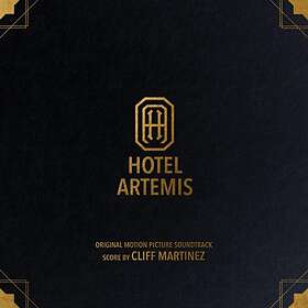 Cliff Martinez, Filmmusikk Hotel Artemis Original Motion Picture Soundtrack