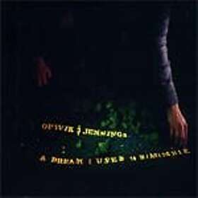 Eivind Opsvik & Aaron Jennings, Eivind Opsvik A Dream I Used To Remember