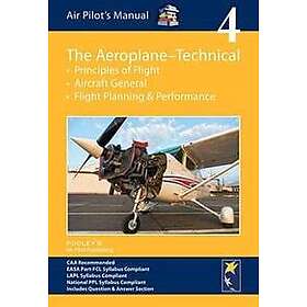 Air Pilot's Manual Aeroplane Technical Principles of Flight, Aircraft General, Flight PlanningPerformance