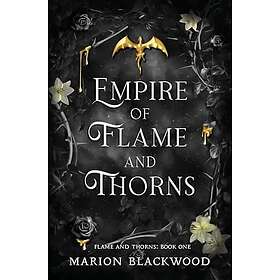 Empire of Flame and Thorns