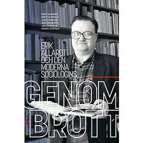 Erik Allardt och den moderna sociologins genombrott