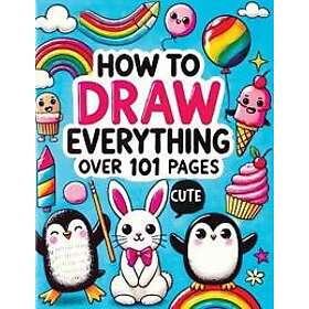 How to Draw Everything