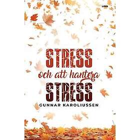Stress och att hantera stress