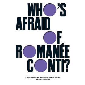 Who's Afraid of Romanée-Conti?