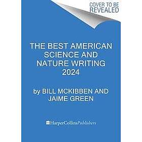 The Best American Science and Nature Writing 2024