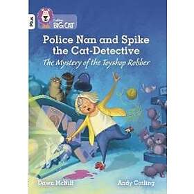 Police Nan and Spike the Cat-Detective – The Mystery of the Toyshop Robber