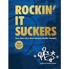 Rockin' It Suckers:10th Anniversary Edition