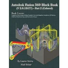 Autodesk Fusion 360 Black Book (V 2,0,18477) Part II