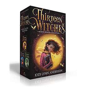 Thirteen Witches Witch Hunter Collection (Boxed Set): The Memory Thief; The Sea of Always; The Palace of Dreams