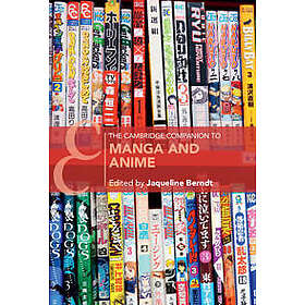 The Cambridge Companion to Manga and Anime