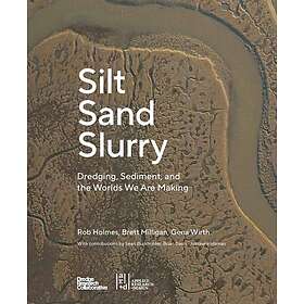 Silt Sand and Slurry