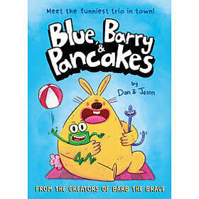 Blue, Barry & Pancakes