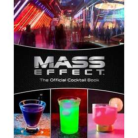 Mass Effect: The Official Cocktail Book
