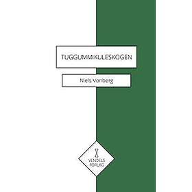 Tuggummikuleskogen