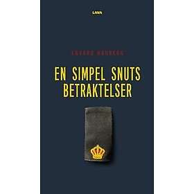 En simpel snuts betraktelser
