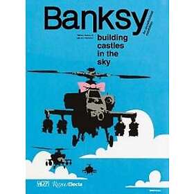 Banksy: Building Castles In The Sky