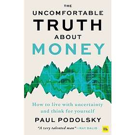 The Uncomfortable Truth About Money