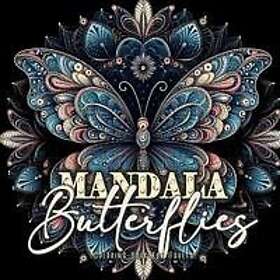 Mandala Butterflies Coloring Book for Adults