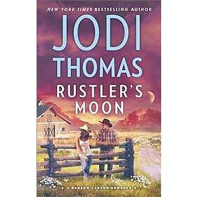 Rustler's Moon: A Small Town Cowboy Romance