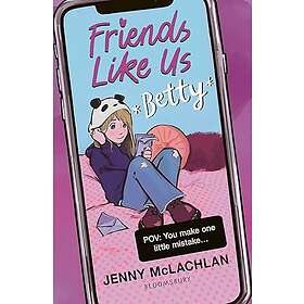Friends Like Us: Betty