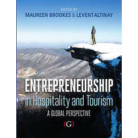 Entrepreneurship in Hospitality and Tourism