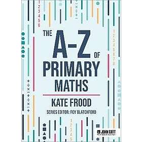 The A-Z of Primary Maths