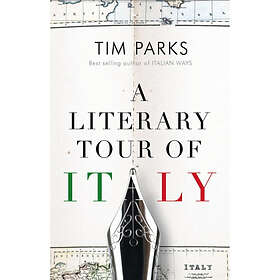 A Literary Tour of Italy (häftad, eng)
