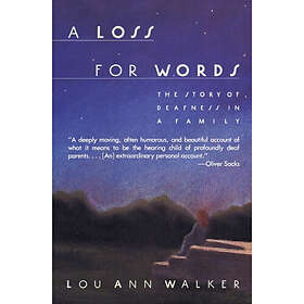 A Loss for Words (häftad, eng)