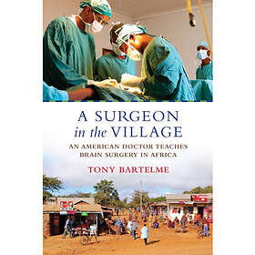 A Surgeon in the Village (häftad, eng)