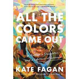 All the Colors Came Out (häftad, eng)