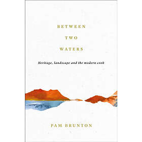 Between Two Waters (inbunden, eng)