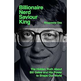 Billionaire, Nerd, Saviour, King (inbunden, eng)