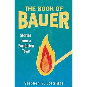 The Book of Bauer (häftad, eng)