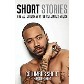 Short Stories: The Autobiography of Columbus Short (häftad, eng)