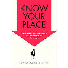 Know Your Place (inbunden, eng)