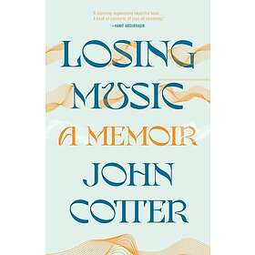 Losing Music (inbunden, eng)