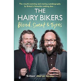The Hairy Bikers Blood, Sweat and Tyres (häftad, eng)