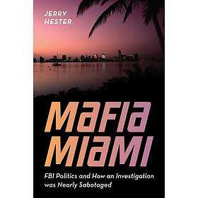 Mafia Miami (inbunden, eng)