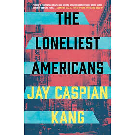 The Loneliest Americans (häftad, eng)