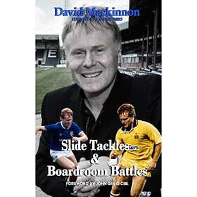 Slide Tackles and Boardroom Battles (häftad, eng)