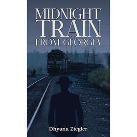 Midnight Train From Georgia (häftad, eng)